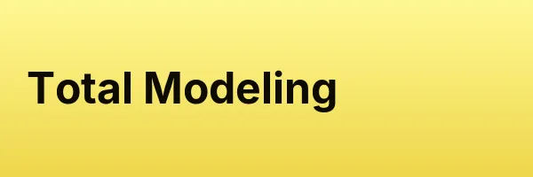 Total Modeling