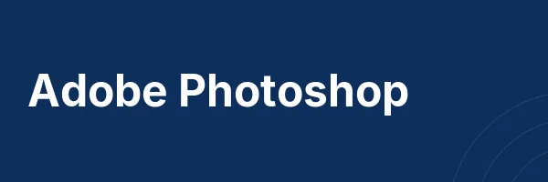 Adobe Photoshop