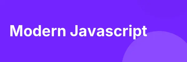 Modern Javascript