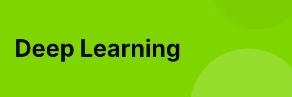 Deep Learning