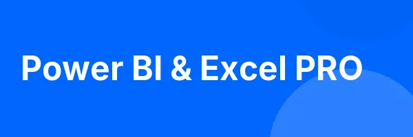Power BI & Excel PRO
