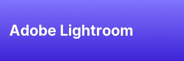 Adobe Lightroom