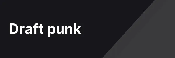 Draft punk