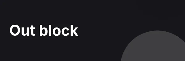 Out block