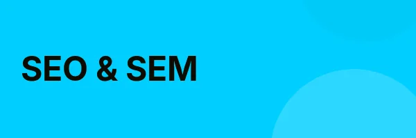 SEO & SEM