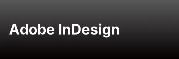 Adobe InDesign