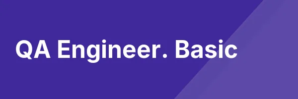 QA Engineer. Basic